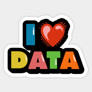 I Love  data Sticker